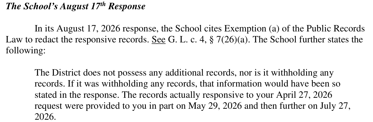 The determination's section headed The School's August 17th Response, introducing the District's quoted statement that it does not possess any additional records, nor is it withholding any records, and that responsive records were provided in part on May 29, 2026 and further on July 27, 2026.