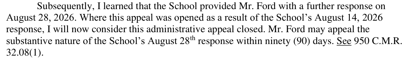 Exhibit 06: The August 28, 2026 SPR26/3192 determination closing the first appeal because the district had issued a new response, and preserving the right to appeal that response.