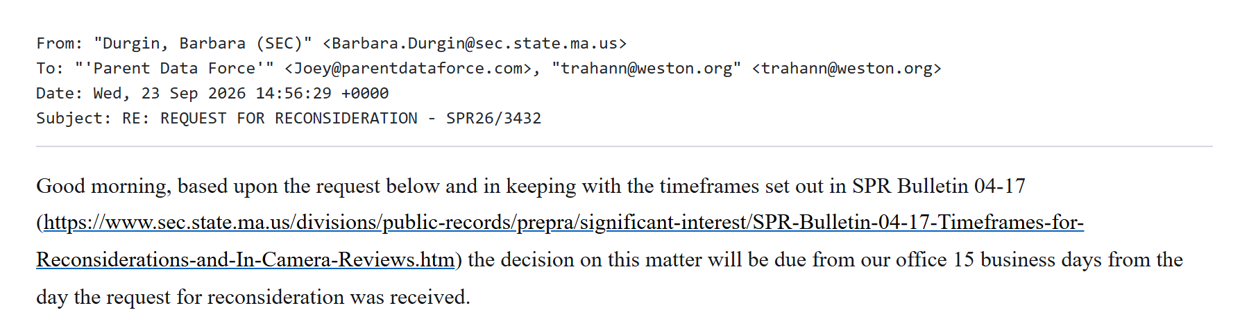 Exhibit 10: The September 23, 2026 Public Records Division acknowledgement: the decision on the reconsideration will be due 15 business days from the day the request was received.
