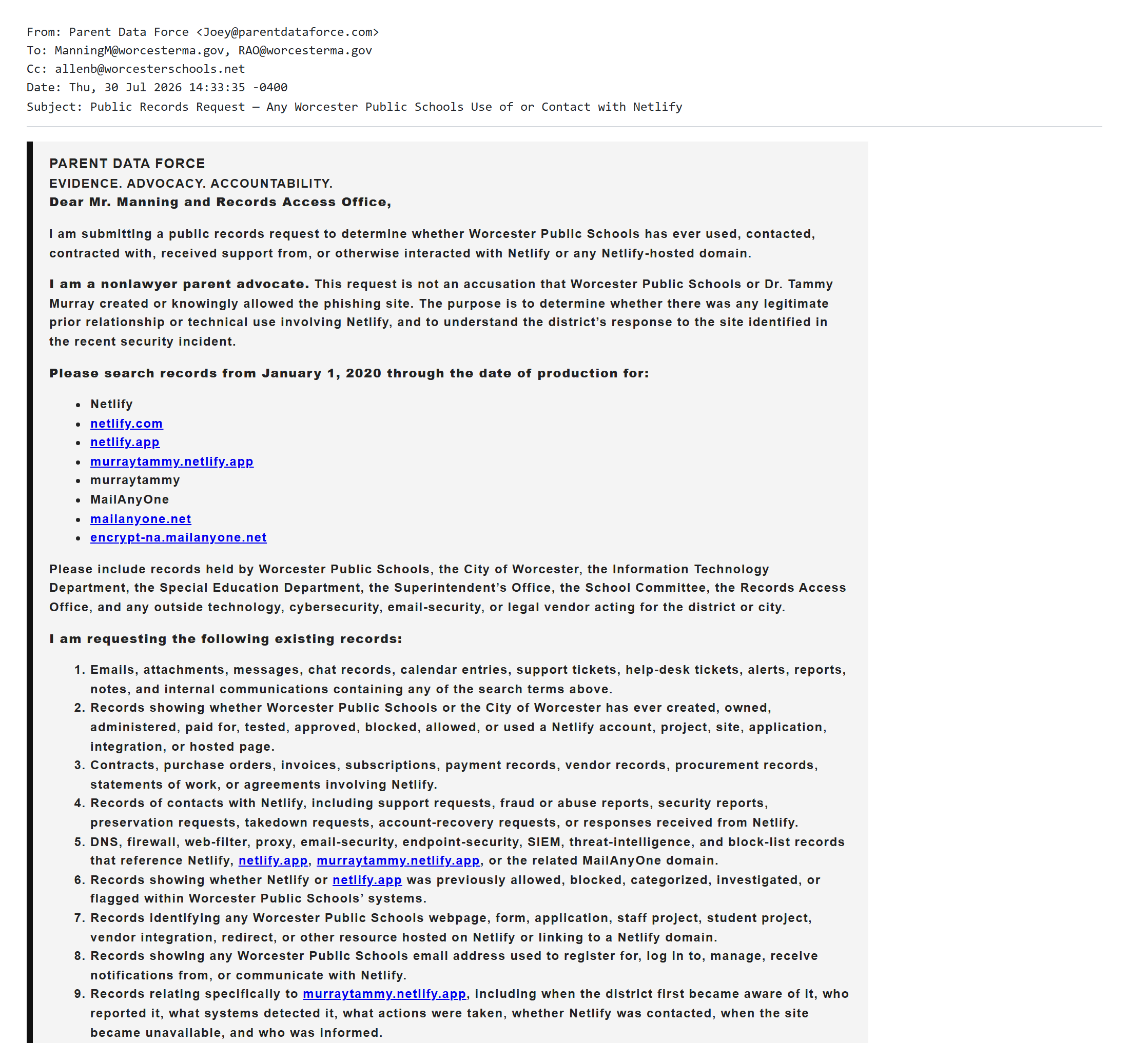 The separate July 30 public-records request concerning any Netlify use by Worcester.